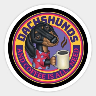 funny cute Doxie Dachshunds and Coffee drink morning Sticker